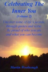 'Celebrating The Inner You' - discover timeless wisdom and celebrate the gift of life - start right now!